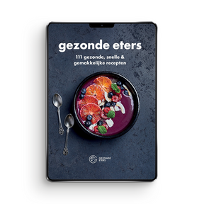 gezonde eters – 111 gezonde, snelle & gemakkelijke recepten (e-book, PDF)